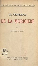 Télécharger le livre :  Le Général de La Moricière