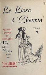 Télécharger le livre :  Le livre à Chevrin (2). Qui peut sauver la République ?