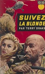 Télécharger le livre :  Suivez la blonde