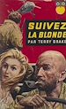 Télécharger le livre :  Suivez la blonde