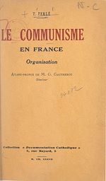 Télécharger le livre :  Le communisme en France, organisation