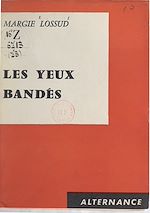 Download this eBook Les yeux bandés