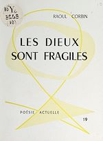 Télécharger le livre :  Les dieux sont fragiles