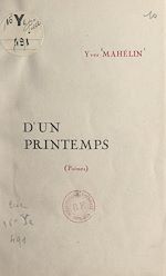 Télécharger le livre :  D'un printemps