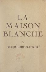 Télécharger le livre :  La maison blanche
