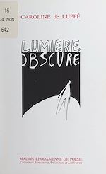 Télécharger le livre :  Lumière obscure