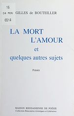 Télécharger le livre :  La mort, l'amour et quelques autres sujets