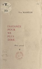 Télécharger le livre :  Instants pour ne plus dire