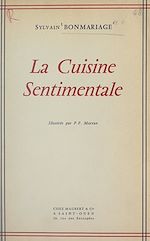 Télécharger le livre :  La cuisine sentimentale