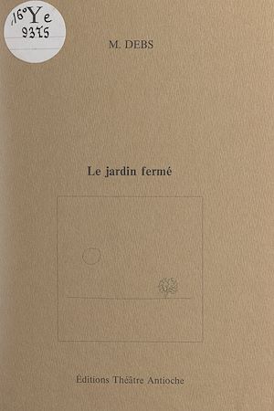 Téléchargez le livre :  Le jardin fermé