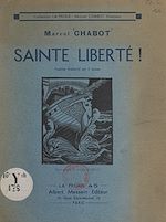 Télécharger le livre :  Sainte liberté !