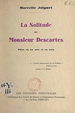 Télécharger le livre :  La solitude de Monsieur Descartes