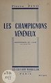 Télécharger le livre :  Les champignons vénéneux