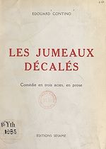 Télécharger le livre :  Les jumeaux décalés