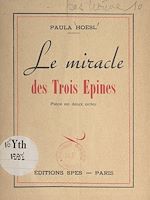 Télécharger le livre :  Le miracle des trois épines