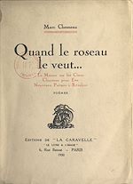 Télécharger le livre :  Quand le roseau le veut...