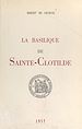 Télécharger le livre :  La basilique de Sainte-Clotilde