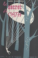 Télécharger le livre :  Le secret de Cath