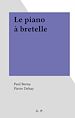 Télécharger le livre :  Le piano à bretelle