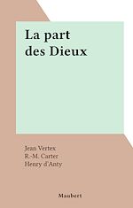 Télécharger le livre :  La part des Dieux