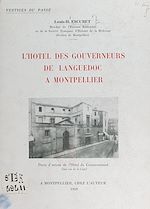 Télécharger le livre :  L'Hôtel des Gouverneurs de Languedoc à Montpellier