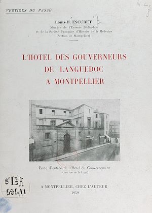 Téléchargez le livre :  L'Hôtel des Gouverneurs de Languedoc à Montpellier