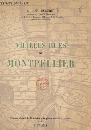 Téléchargez le livre :  Vieilles rues de Montpellier (1)
