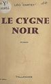 Télécharger le livre :  Le cygne noir