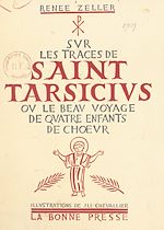 Télécharger le livre :  Sur les traces de Saint Tarsicius