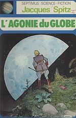 Télécharger le livre :  L'agonie du globe