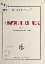 Télécharger le livre :  Rhapsodie en Metz