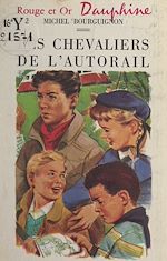 Télécharger le livre :  Les chevaliers de l'autorail
