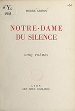 Télécharger le livre :  Notre-Dame du silence