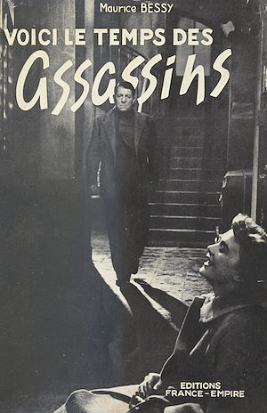 Téléchargez le livre :  Voici le temps des assassins