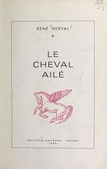 Télécharger le livre :  Le cheval ailé