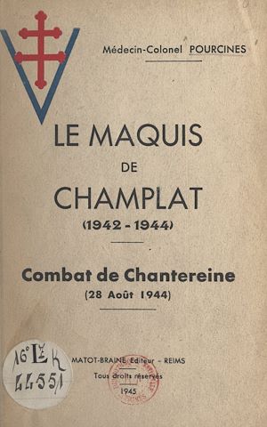 Téléchargez le livre :  Le maquis de Champlat (1942-1944)