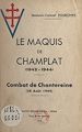 Télécharger le livre :  Le maquis de Champlat (1942-1944)