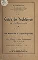 Télécharger le livre :  Guide du yachtsman en Méditerranée (1). De Marseille à Saint-Raphaël, les ports, les calanques, les îles. Les vents régnants, les mouillages, les manœuvres