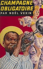 Télécharger le livre :  Champagne obligatoire