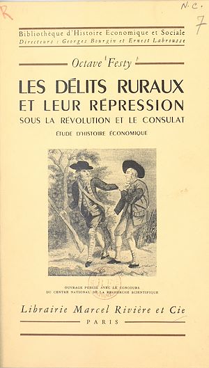 Téléchargez le livre :  Les délits ruraux et leur répression sous la Révolution et le Consulat