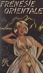 Télécharger le livre :  Frénésie orientale