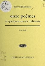 Télécharger le livre :  Onze poèmes et quelques autres militants (1966-1968)