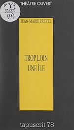 Télécharger le livre :  Trop loin, une île