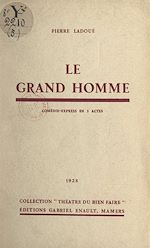 Télécharger le livre :  Le grand homme