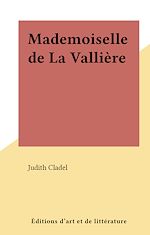 Télécharger le livre :  Mademoiselle de La Vallière