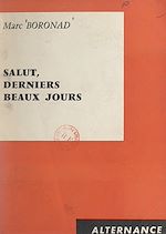 Download this eBook Salut, derniers beaux jours