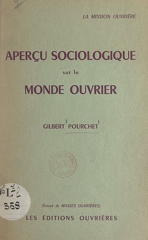 Téléchargez le livre :  Aperçu sociologique sur le monde ouvrier : la mission ouvrière