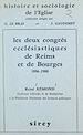 Télécharger le livre :  Les deux Congrès ecclésiastiques de Reims et de Bourges, 1896-1900