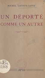 Télécharger le livre :  Un Déporté comme un autre, 1943-1945
