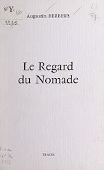 Télécharger le livre :  Le regard du nomade